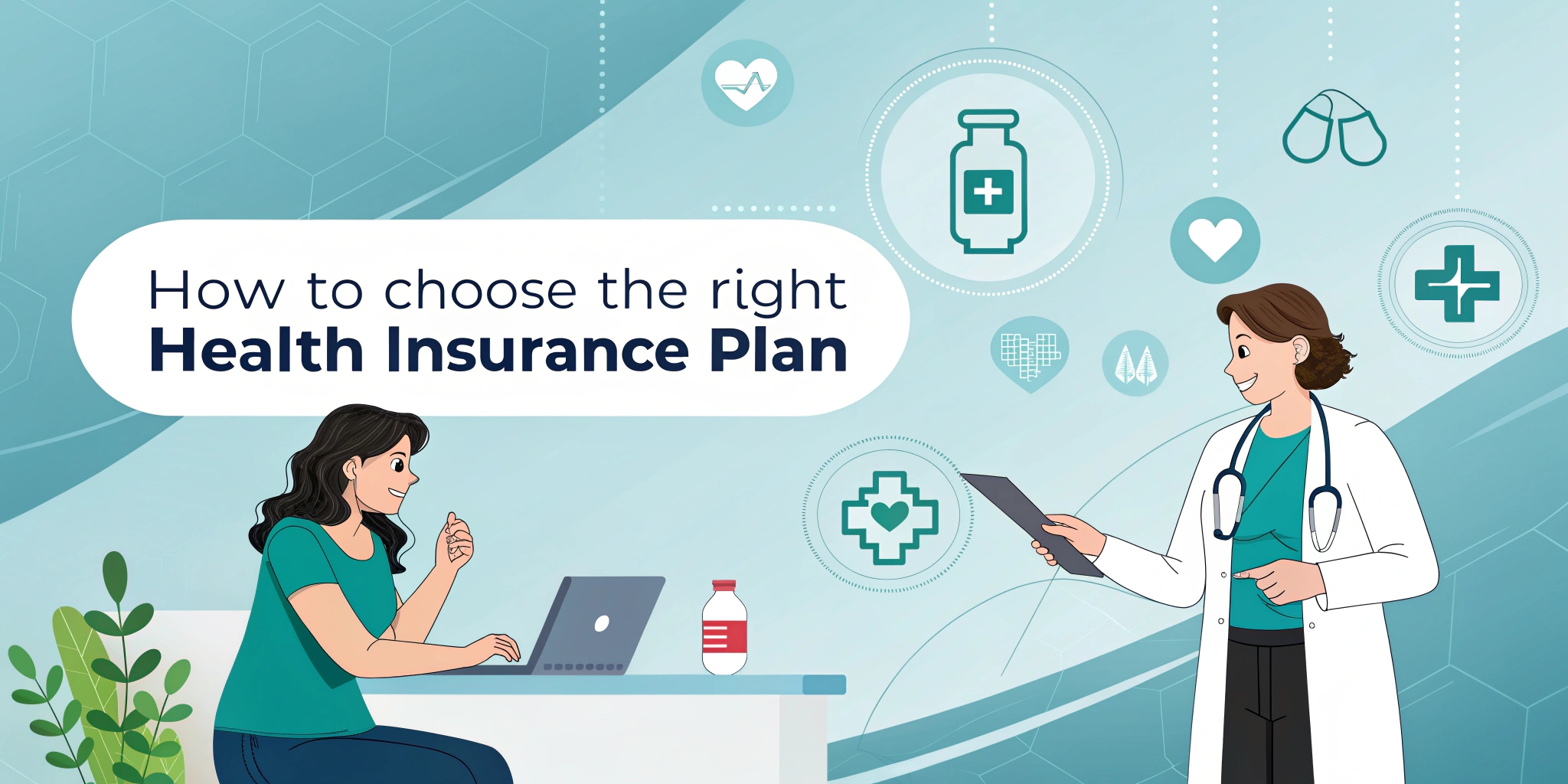 How to Choose the Right Health Insurance Plan